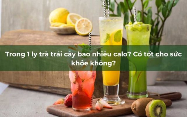 Trà trái cây là một thức uống phổ biến và được yêu thích nhờ vào hương vị tươi mát và sự kết hợp hài hòa giữa trà và các loại trái cây tươi ngon