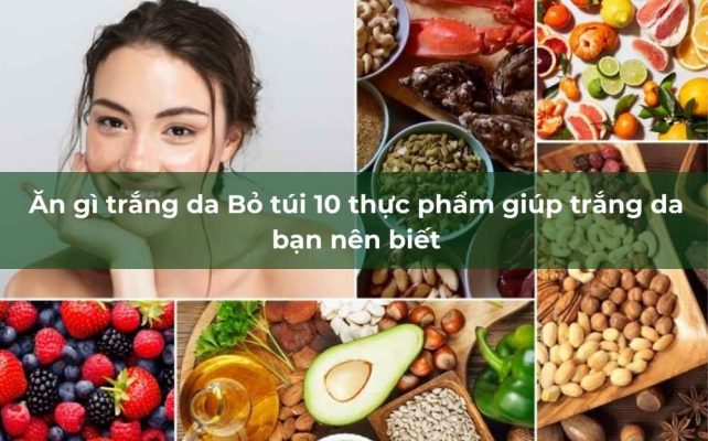 Để có được làn da sáng mịn và khỏe mạnh, ngoài việc chăm sóc da từ bên ngoài, việc duy trì một chế độ ăn uống hợp lý và lối sống lành mạnh là điều vô cùng quan trọng